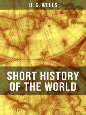 cover image of H. G. Wells' Short History of the World